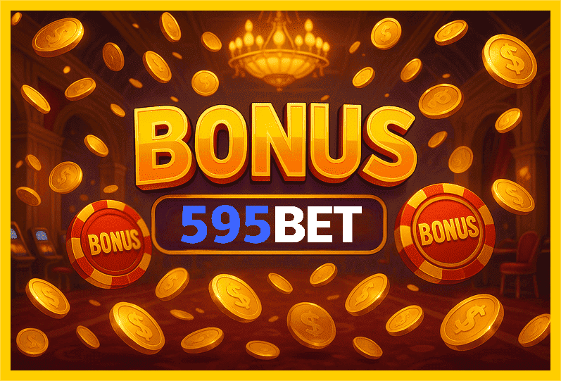 Imagem promovendo bônus 595BET com recompensas imperdíveis.